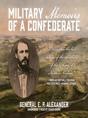 cover image of Military Memoirs of a Confederate